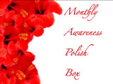 Monthly Awareness Polish Box
