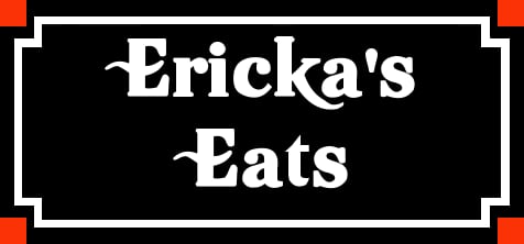 Ericka's Eats