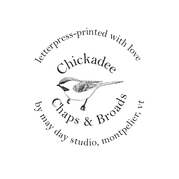 Chickadee Chaps & Broads