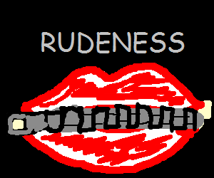 RUDENESS