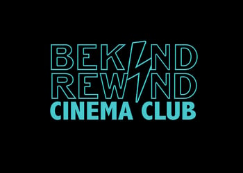 BeKind Rewind Cinema Club