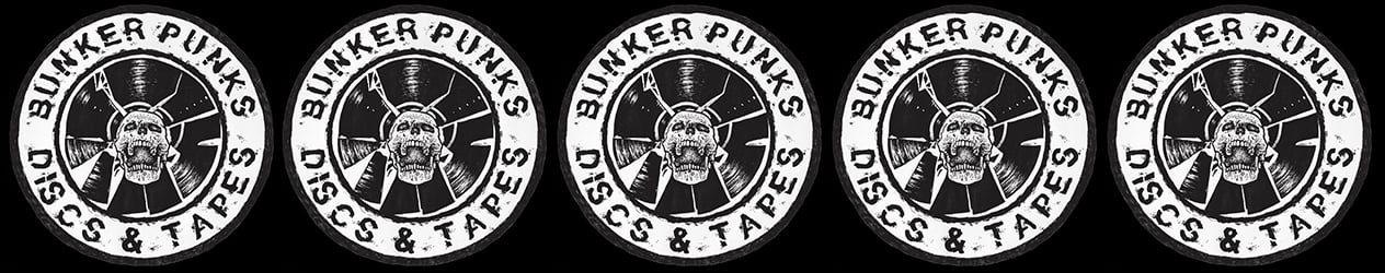 Bunker Punks Discs & Tapes