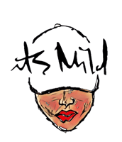 Its Mild
