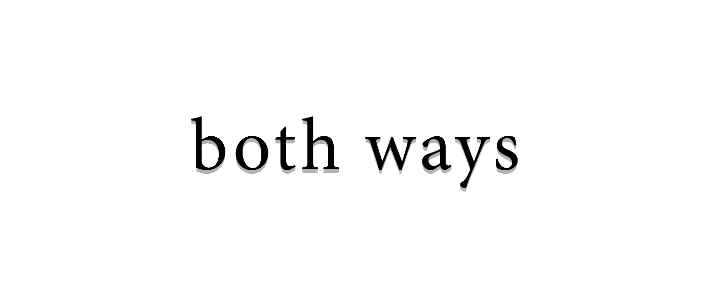 Both Ways