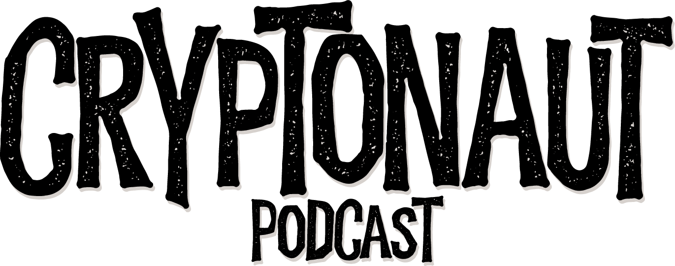 The Cryptonaut Podcast