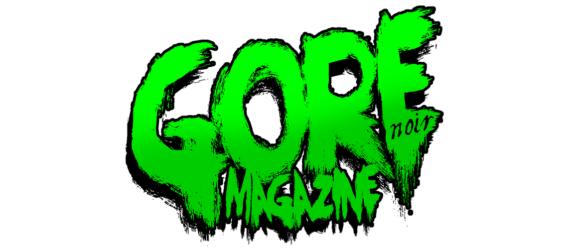 Gore Noir Magazine