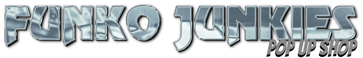 FUNKO JUNKIES POP UP SHOP