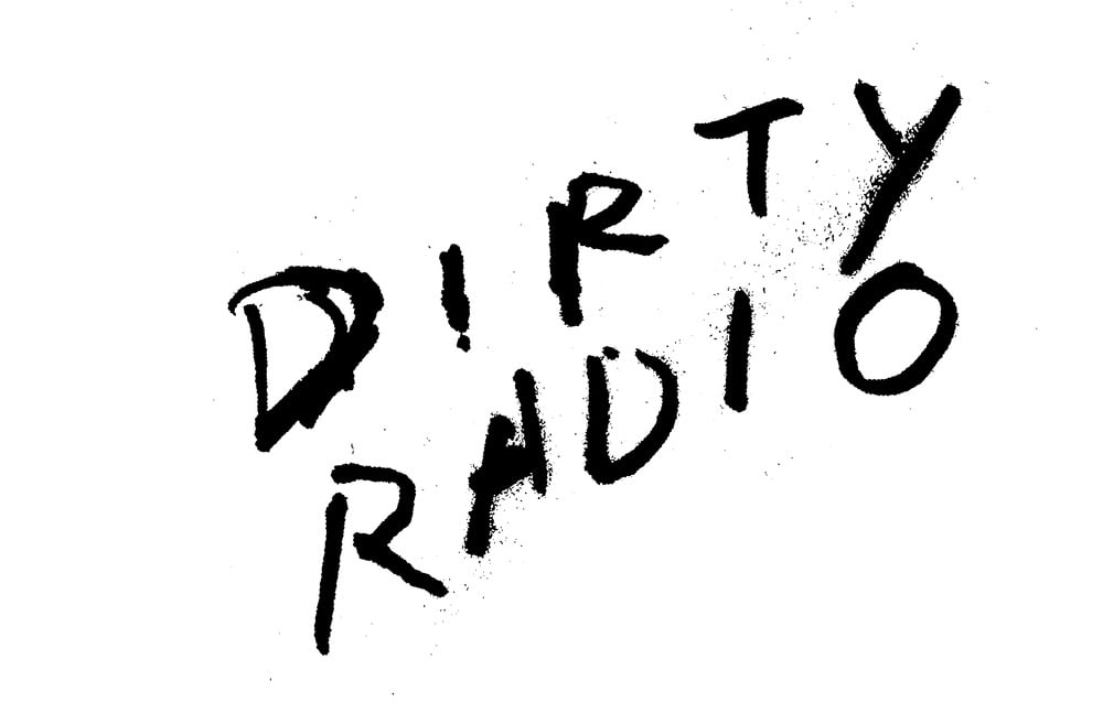 DiRTY RADiO