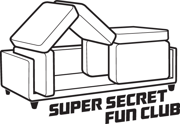 SUPER SECRET FUN CLUB