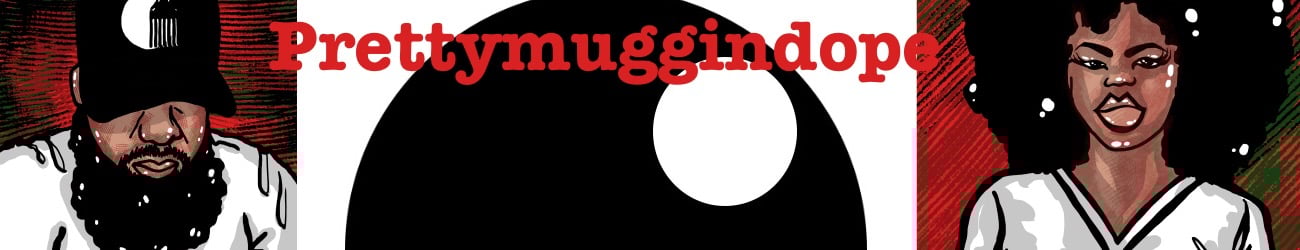 Prettymuggindope