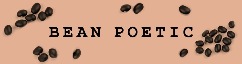 Bean Poetic