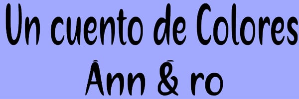 UN VIAJE DE COLORES , Silvia Pérez           ANN RO , Ana M. Rodriguez