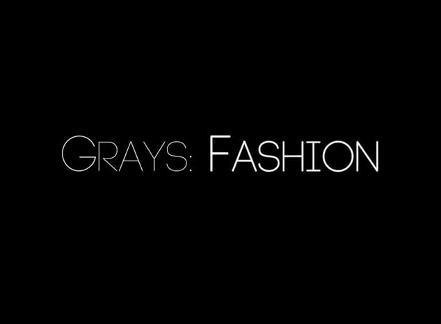 Grays: Fashion 2013