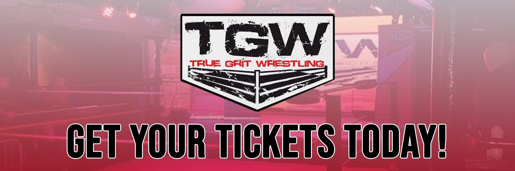 Welcome to True Grit Wrestling