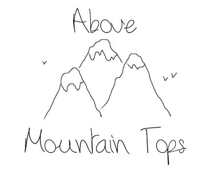 Above Mountain Tops
