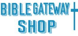 Bible Gateway shop!