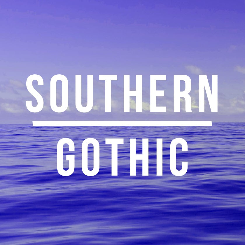 Southern Gothic