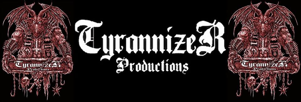 Tyrannizer Productions Home