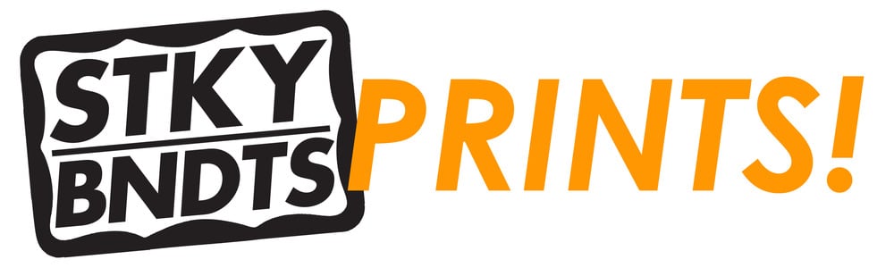 Sticky Bandits Prints