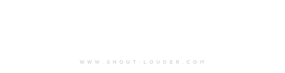 Shout Louder