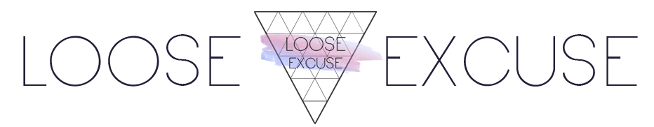 LOOSE EXCUSE