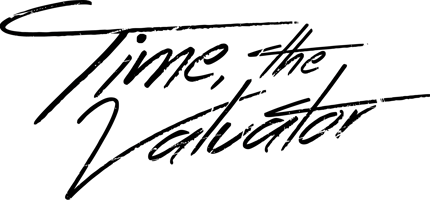 Time, The Valuator