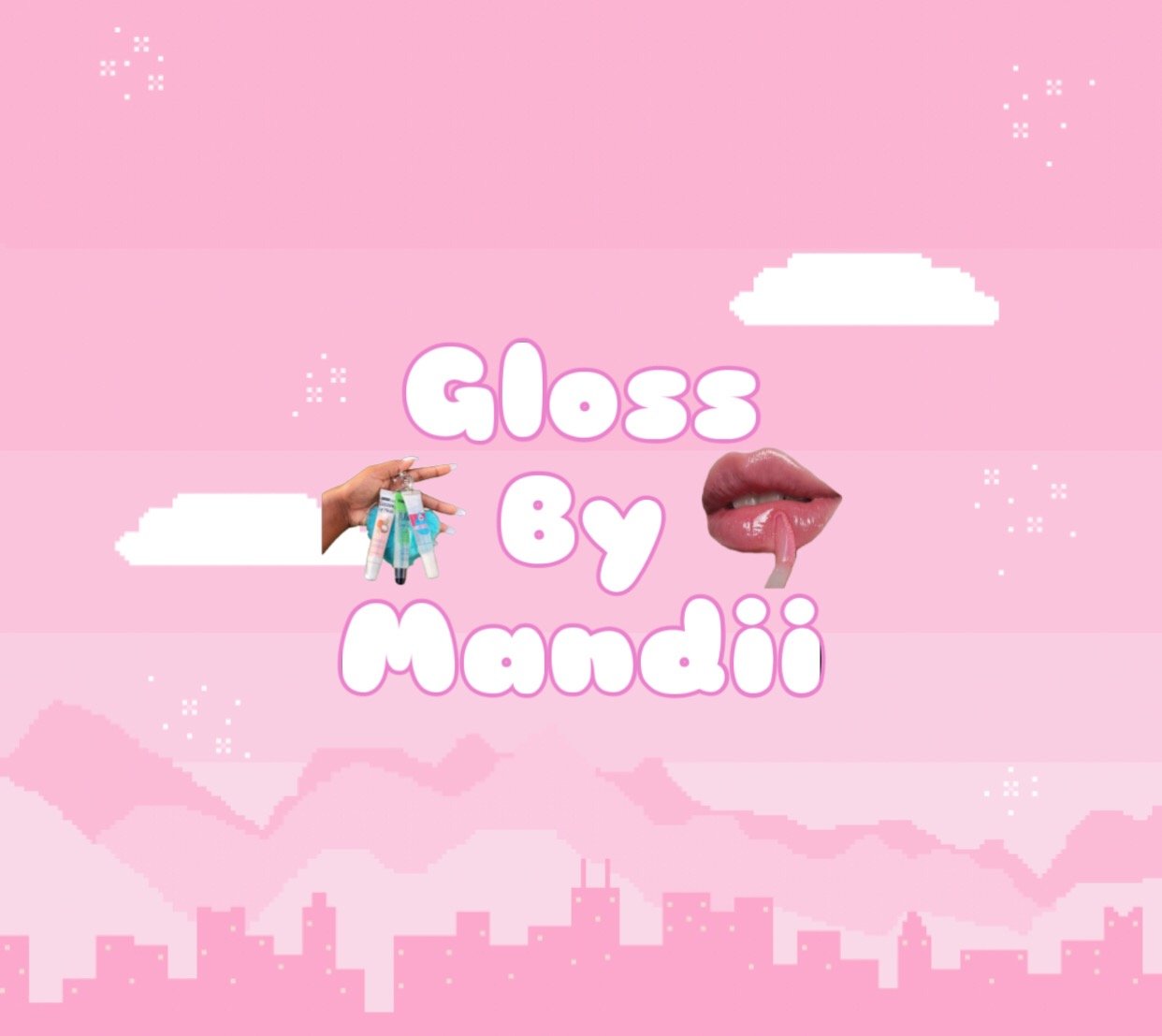 Gloss By Mandii