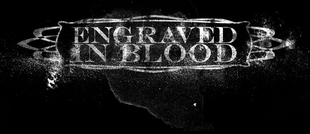 Engraved In Blood