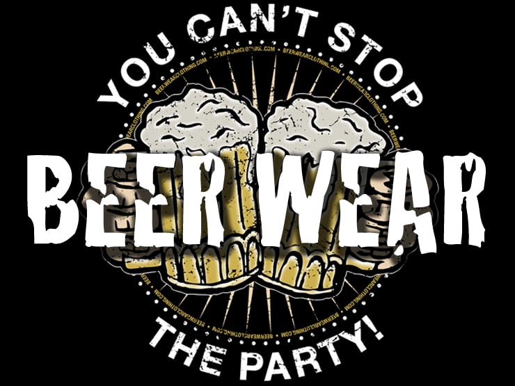 Beer Wear Clothing — 15 OUNCE 