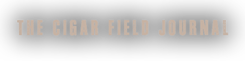 The Cigar Field Journal