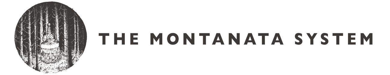 The Montanata System