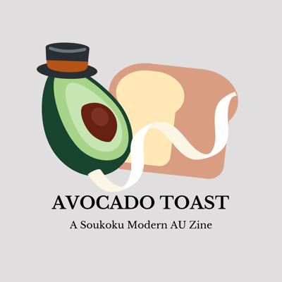 Avocado Toast - A Soukoku Modern AU Zine
