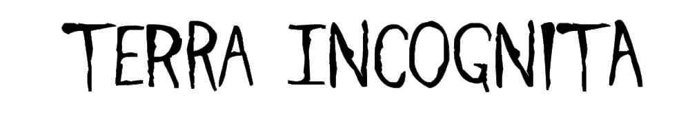 Terra Incognita