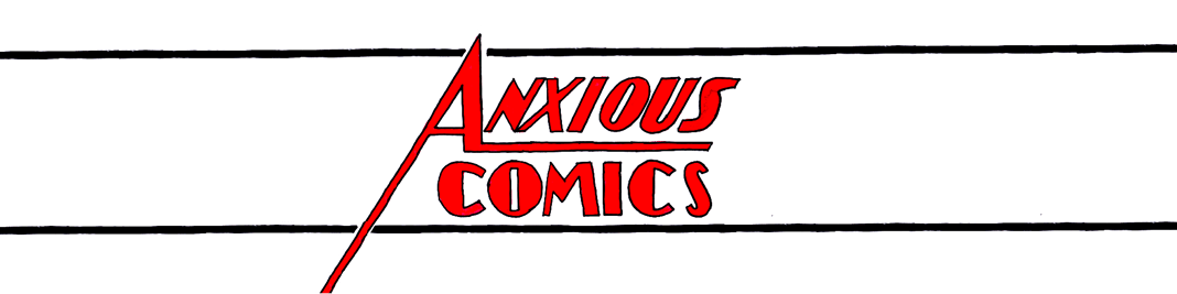Anxious Comics Home