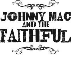 Johnny Mac & The Faithful