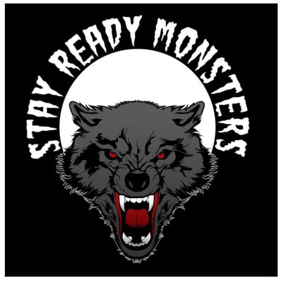 Stay Ready Monsters Home