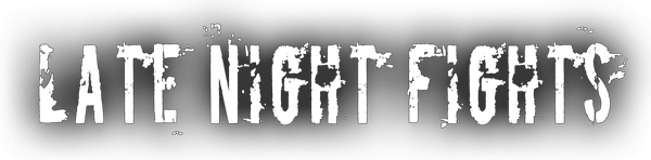 Late Night Fights