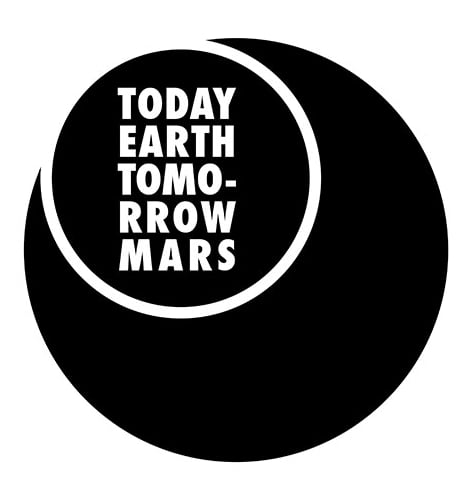 Today Earth Tomorrow Mars