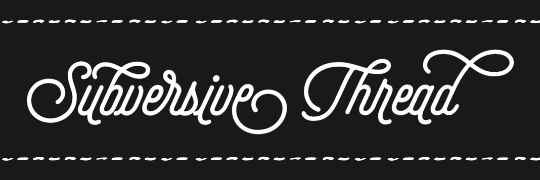 Subversive Thread Home