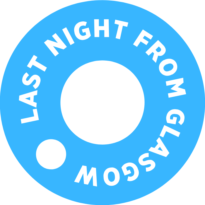 Last Night From Glasgow