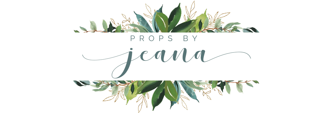 Props by Jeana RTS sales  Home