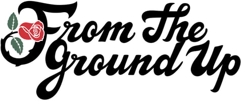 From The Ground Up