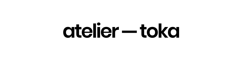 atelier — toka