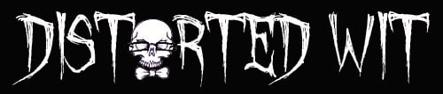 Distorted wit