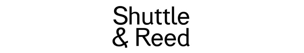 Shuttle & Reed