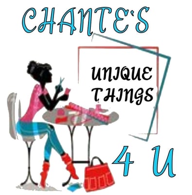 Chante's Unique Things 4 U Home