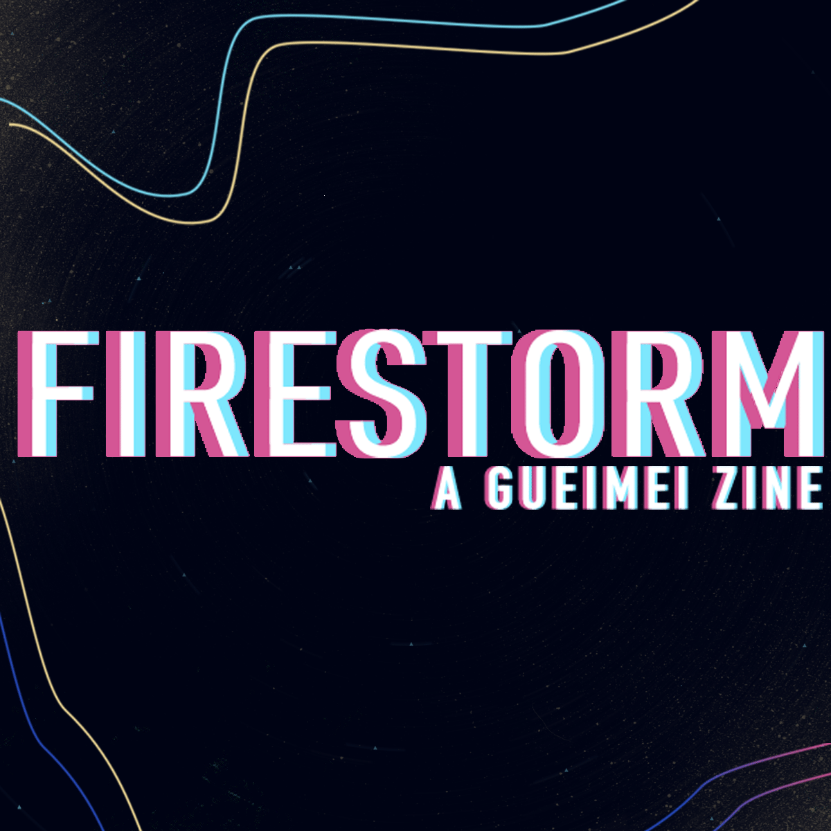 Firestorm: A GueiMeizine