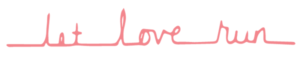 Let Love Run