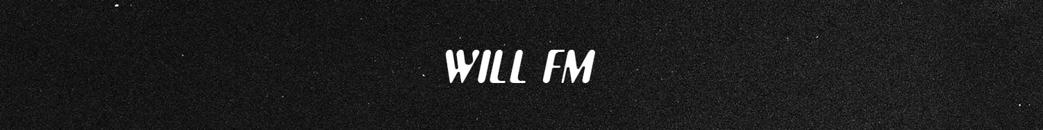 will fm merch Home