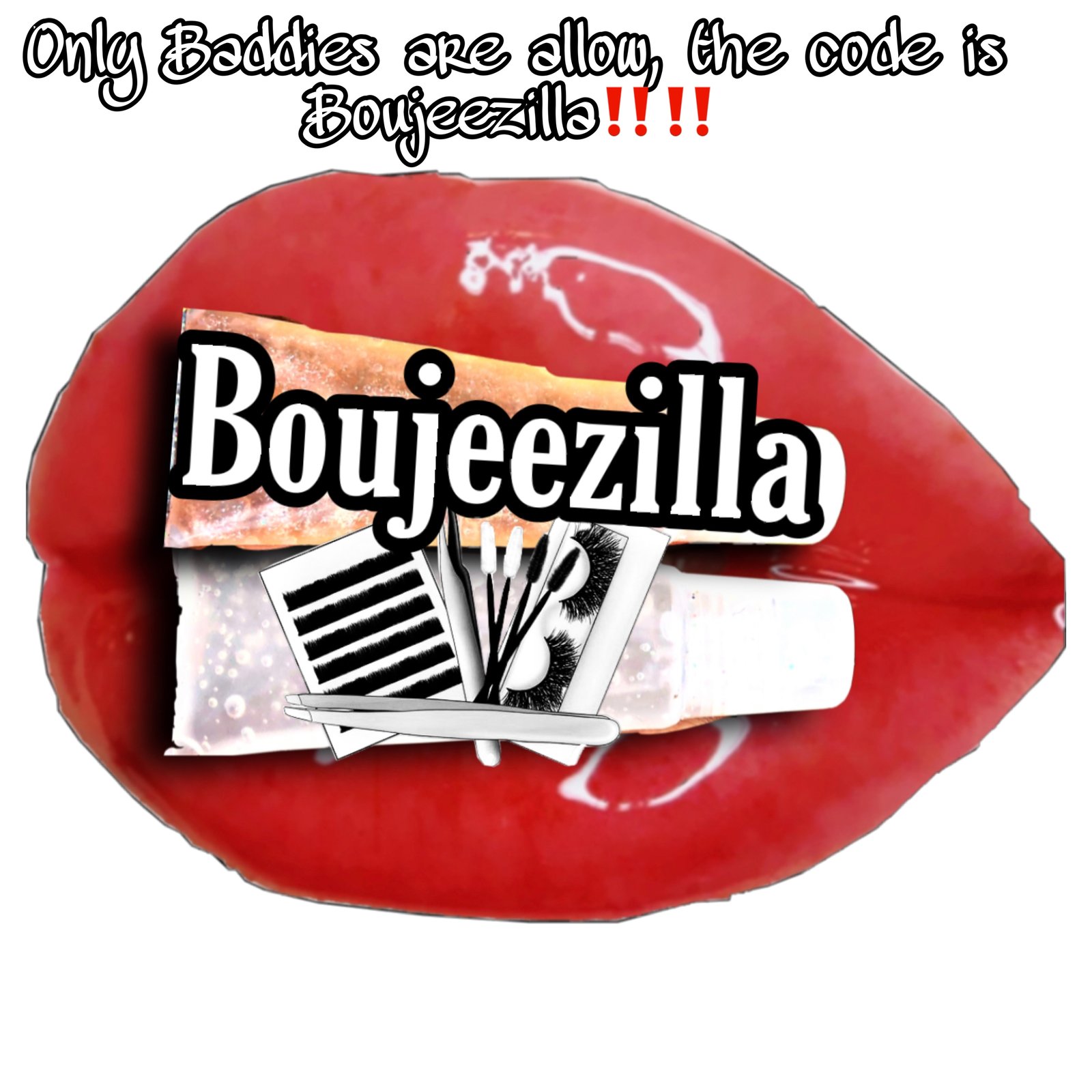 Boujeezilla